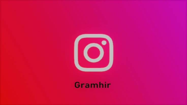 gramhir instagram